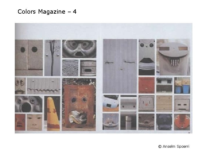 Colors Magazine – 4 © Anselm Spoerri 