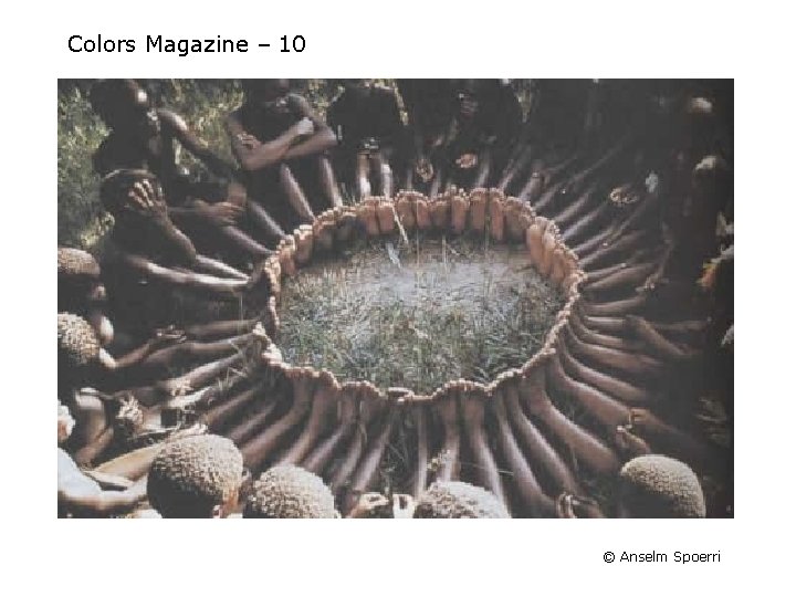 Colors Magazine – 10 © Anselm Spoerri 