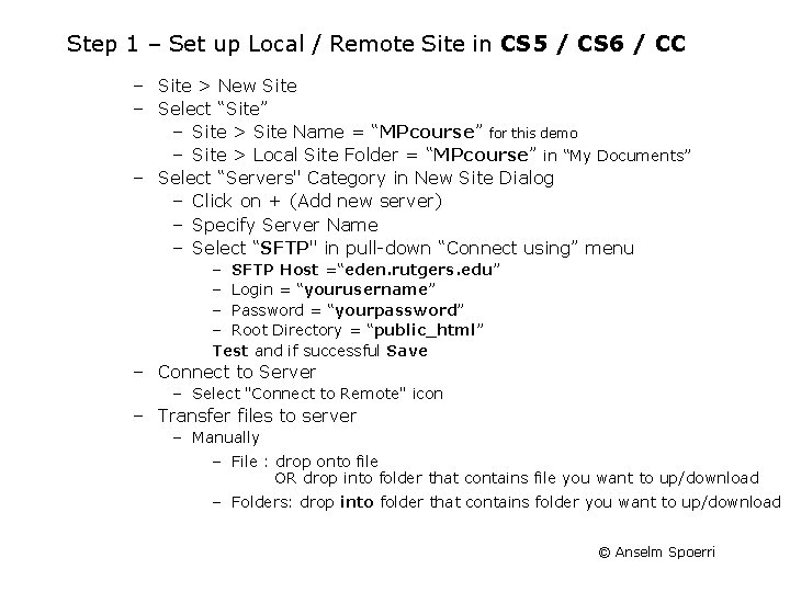 Step 1 – Set up Local / Remote Site in CS 5 / CS