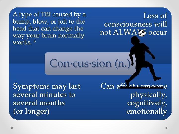 A type of TBI caused by a bump, blow, or jolt to the head