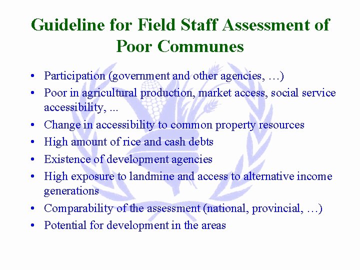 Guideline for Field Staff Assessment of Poor Communes • Participation (government and other agencies,