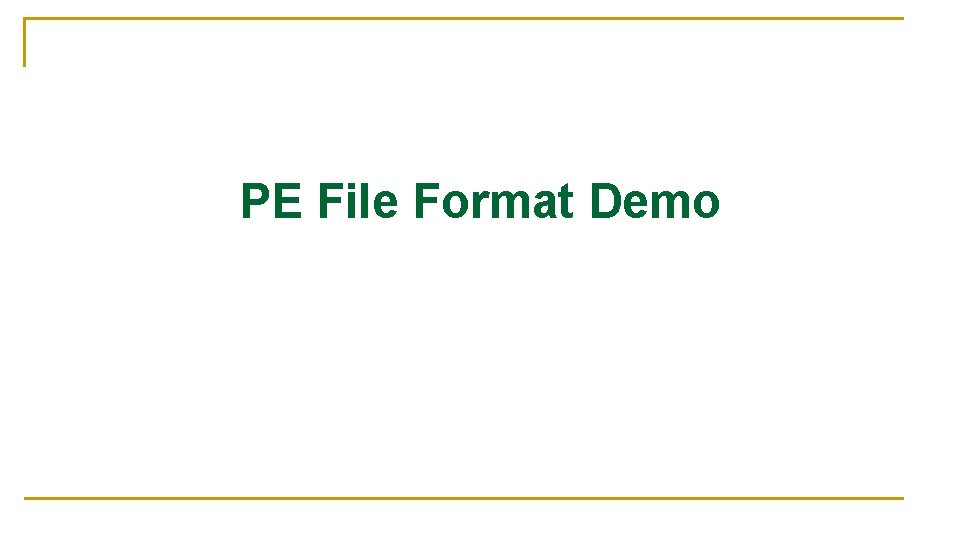 PE File Format Demo 