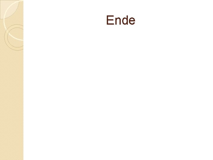 Ende 