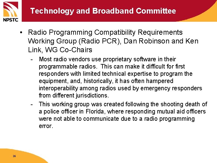 Technology and Broadband Committee • Radio Programming Compatibility Requirements Working Group (Radio PCR), Dan