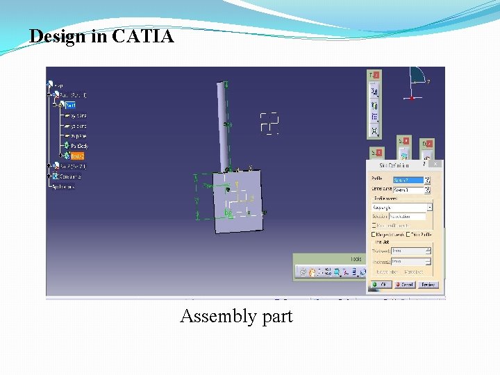 Design in CATIA Assembly part 