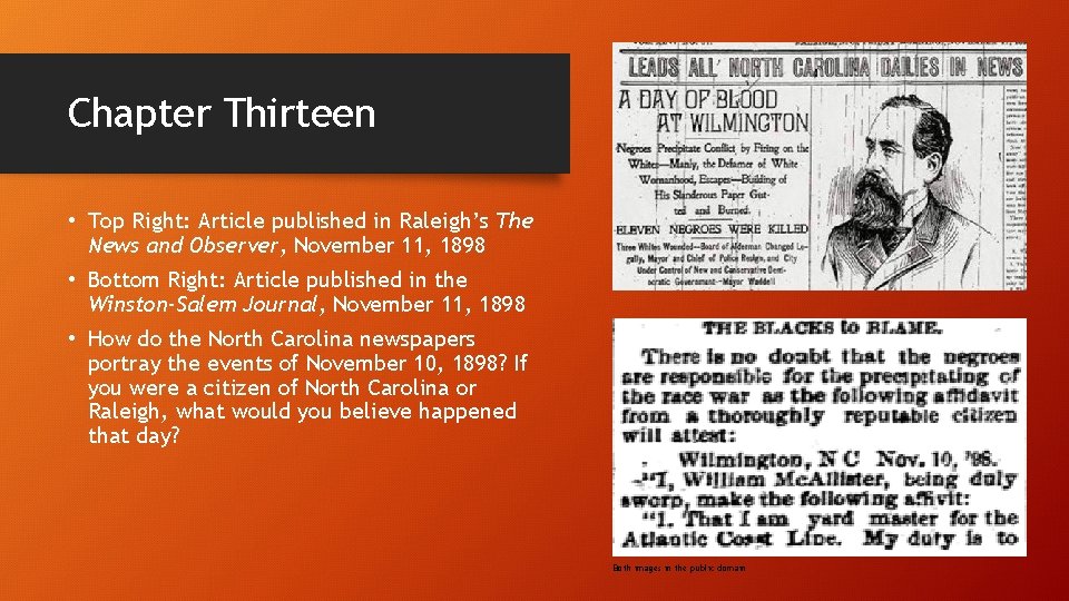 Chapter Thirteen • Top Right: Article published in Raleigh’s The News and Observer, November