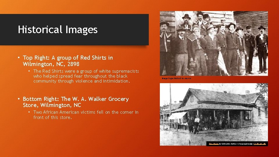 Historical Images • Top Right: A group of Red Shirts in Wilmington, NC, 2898