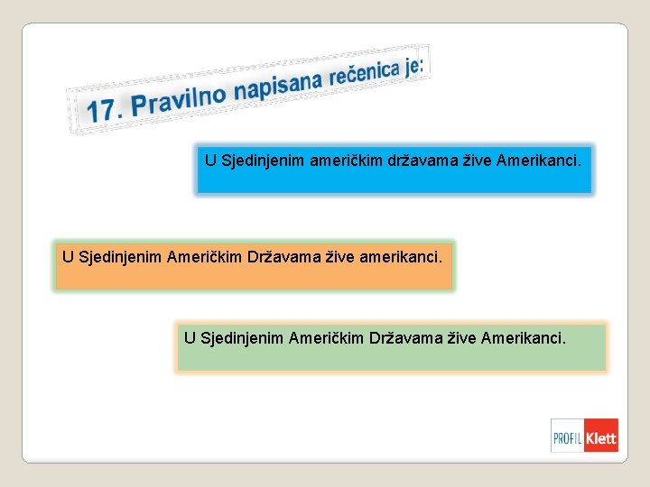 U Sjedinjenim američkim državama žive Amerikanci. U Sjedinjenim Američkim Državama žive amerikanci. U Sjedinjenim