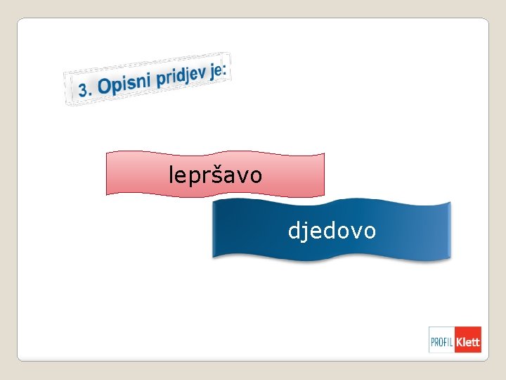 lepršavo djedovo 