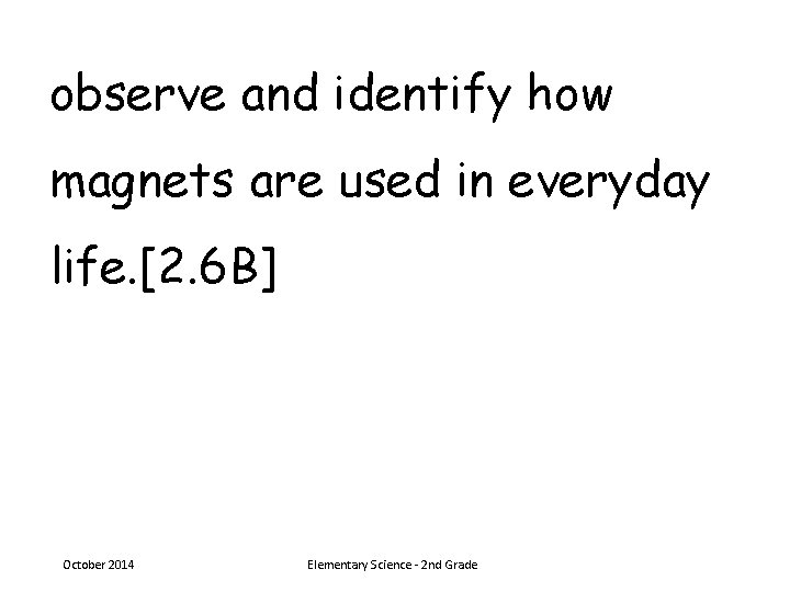 classify matter by physical properties including shape relative