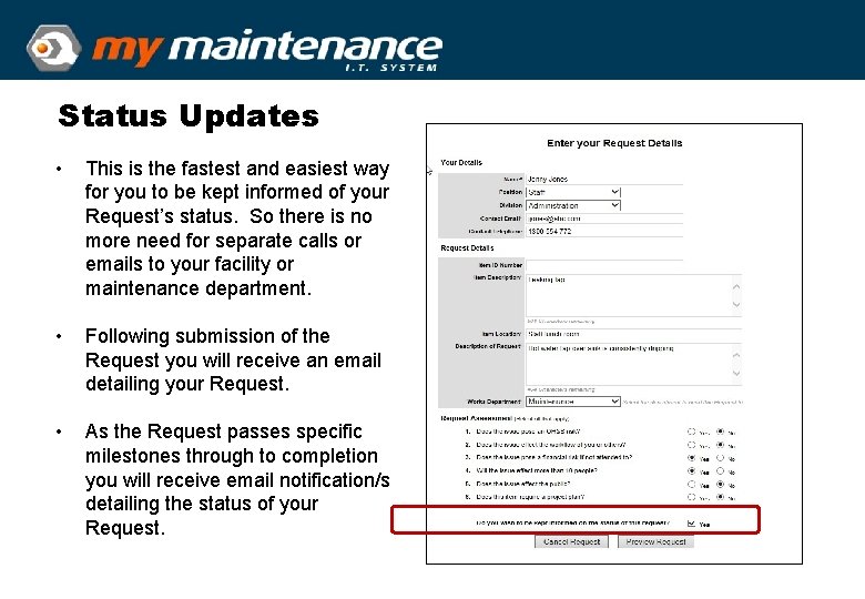 Status Updates • This is the fastest and easiest way for you to be