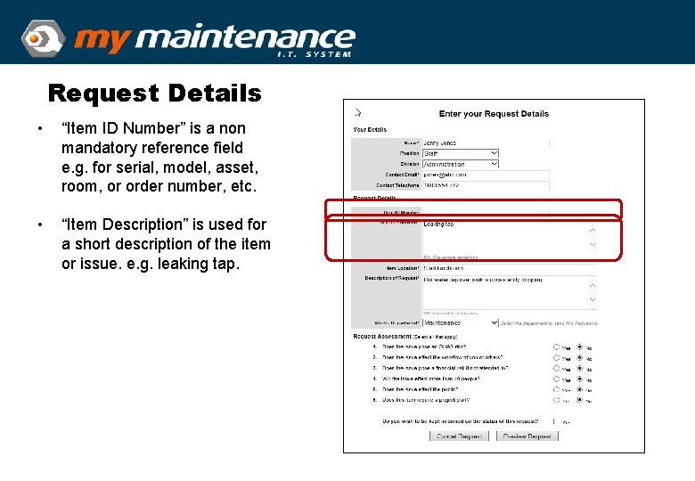 Request Details • “Item ID Number” is a non mandatory reference field e. g.