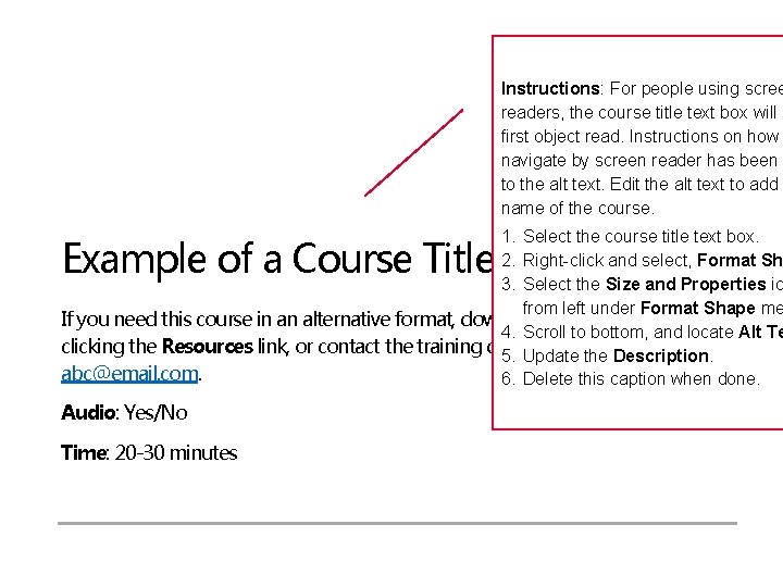 Instructions: For people using scree readers, the course title text box will b first