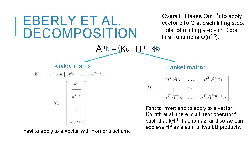 Overall, it takes O(n 1. 5) to apply vector b to C at each