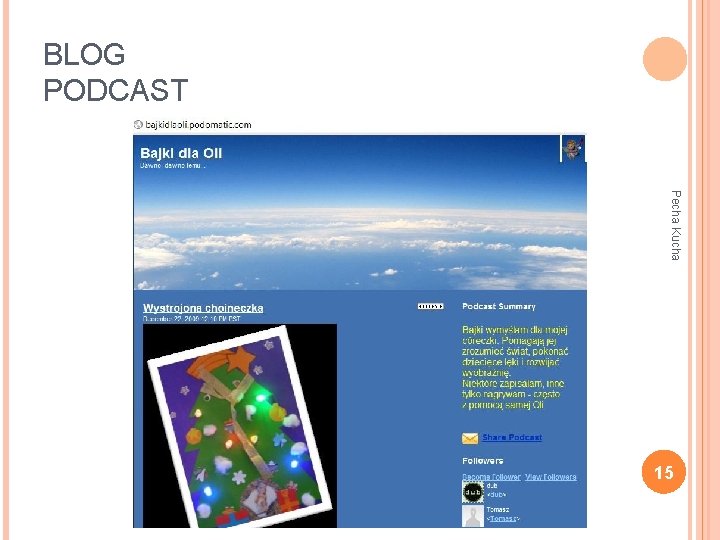 BLOG PODCAST Pecha Kucha 15 