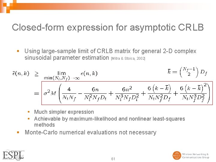 Closed-form expression for asymptotic CRLB § Using large-sample limit of CRLB matrix for general