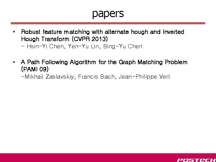 papers • Robust feature matching with alternate hough and Inverted Hough Transform (CVPR 2013) papers • Robust feature matching with alternate hough and Inverted Hough Transform (CVPR 2013)