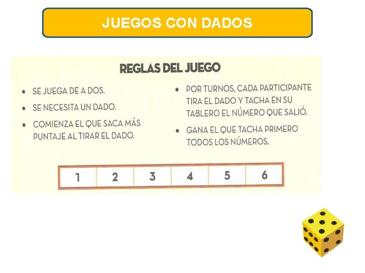 JUEGOS CON DADOS 