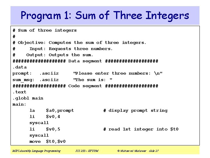 Program 1: Sum of Three Integers # Sum of three integers # # Objective: