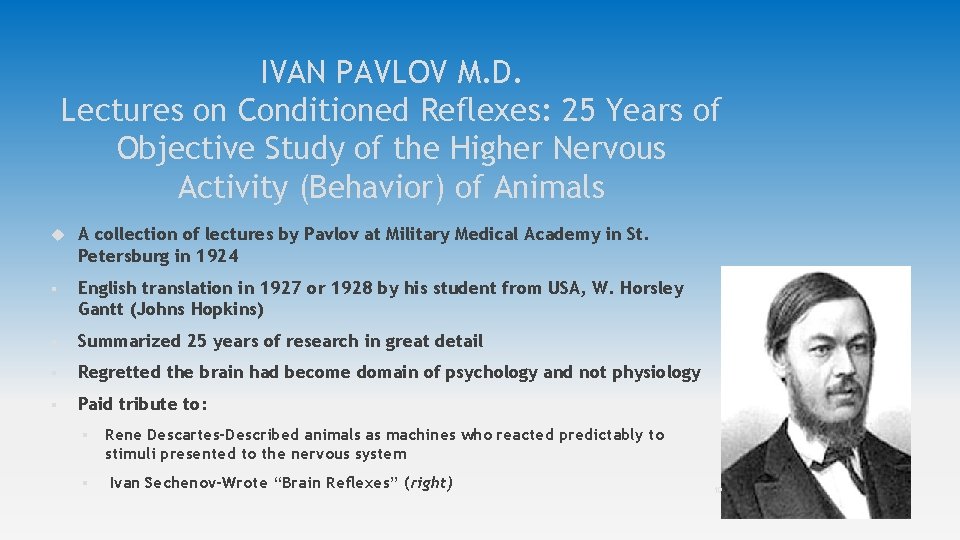 IVAN PAVLOV M. D. Lectures on Conditioned Reflexes: 25 Years of Objective Study of