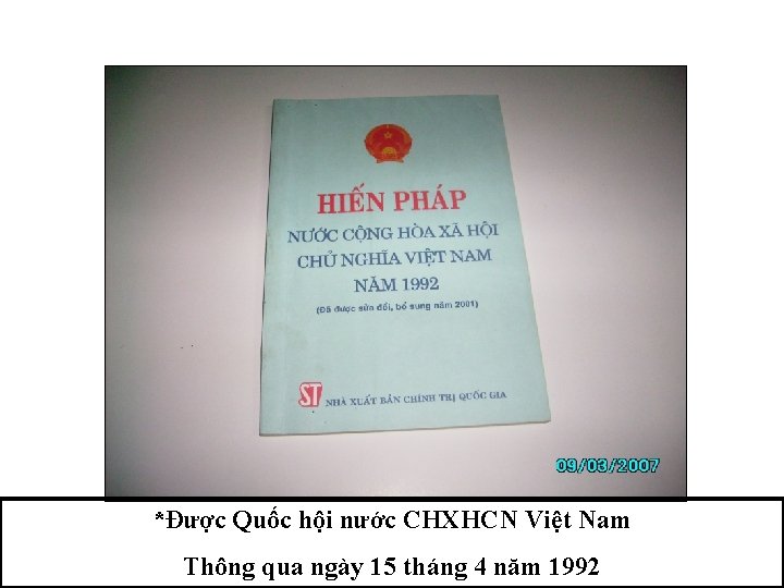 *Được Quốc hội nước CHXHCN Việt Nam Thông qua ngày 15 tháng 4 năm