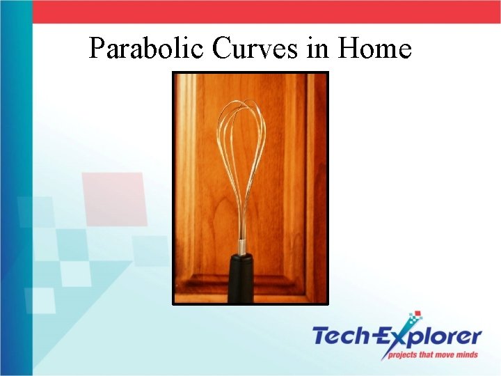 Parabolic Curves in Home 