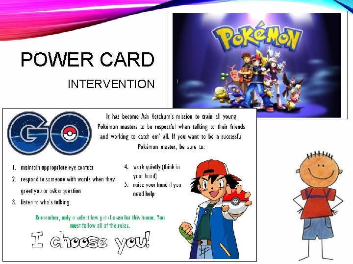 POWER CARD INTERVENTION 