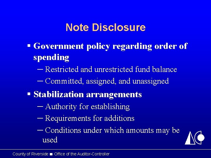 Note Disclosure § Government policy regarding order of spending ─ Restricted and unrestricted fund
