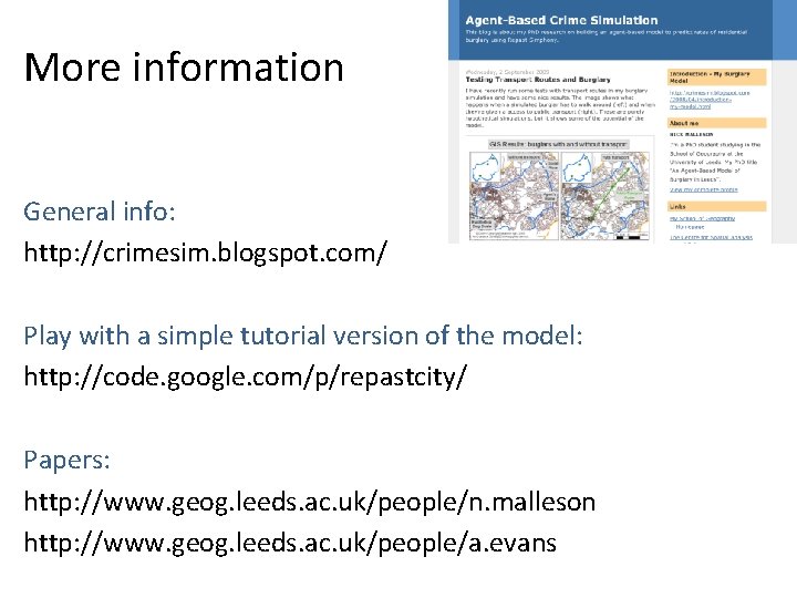 More information General info: http: //crimesim. blogspot. com/ Play with a simple tutorial version