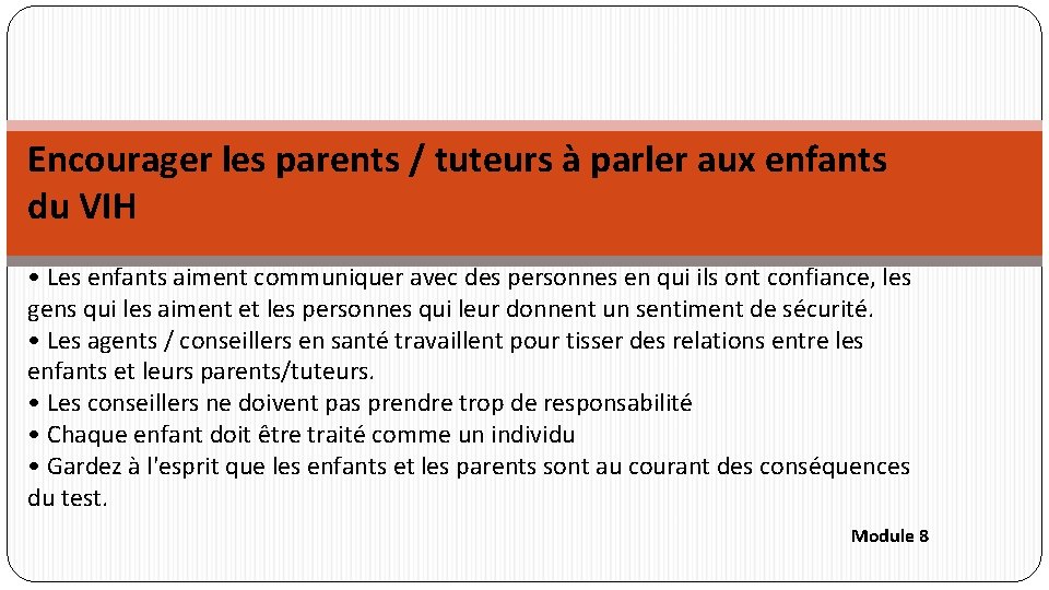 Encourager les parents / tuteurs à parler aux enfants du VIH • Les enfants