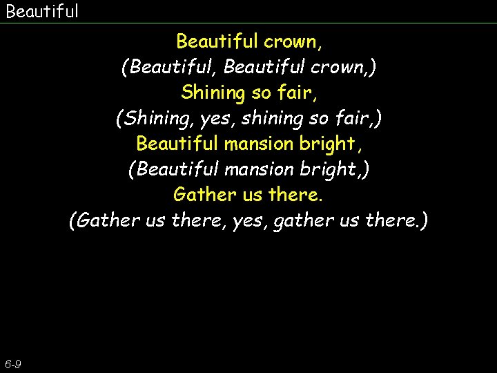 Beautiful robes so white Beautiful land of light