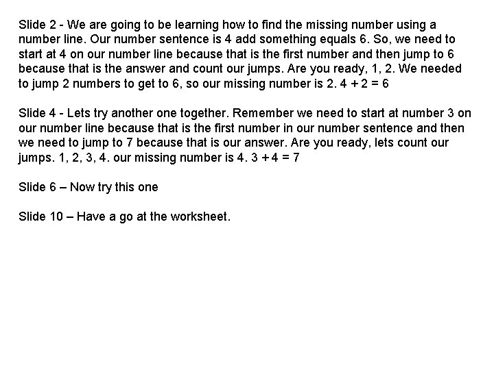 Slide 2 - We are going to be learning how to find the missing