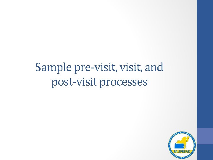 Sample pre-visit, and post-visit processes 