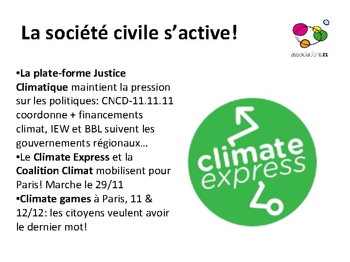 La société civile s’active! • La plate-forme Justice Climatique maintient la pression sur les