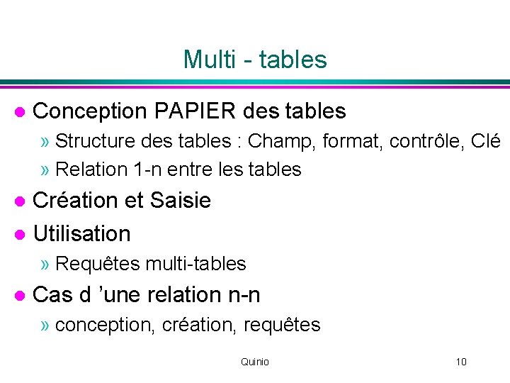 Multi - tables l Conception PAPIER des tables » Structure des tables : Champ,