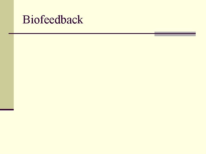 Biofeedback 