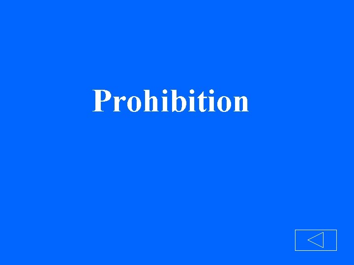 Prohibition 