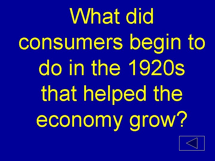 What did consumers begin to do in the 1920 s that helped the economy