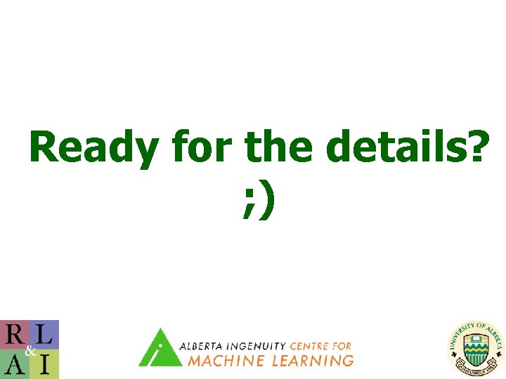 Ready for the details? ; ) 