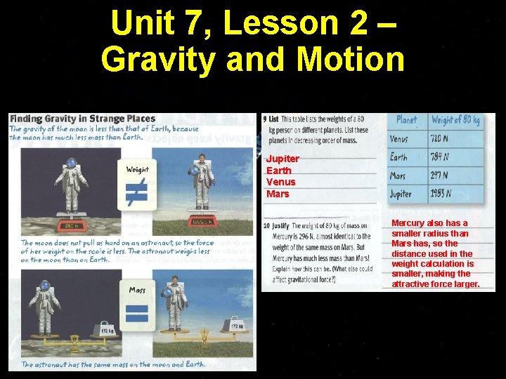 Unit 7, Lesson 2 – Gravity and Motion Jupiter Earth Venus Mars Mercury also