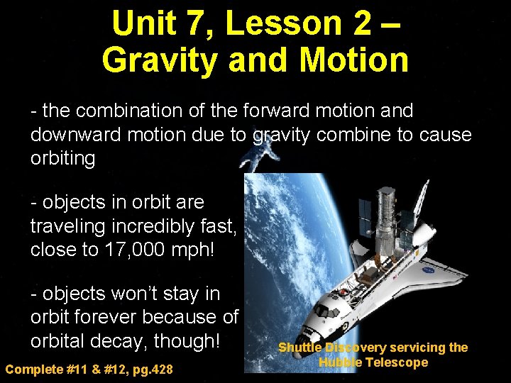 Unit 7, Lesson 2 – Gravity and Motion - the combination of the forward