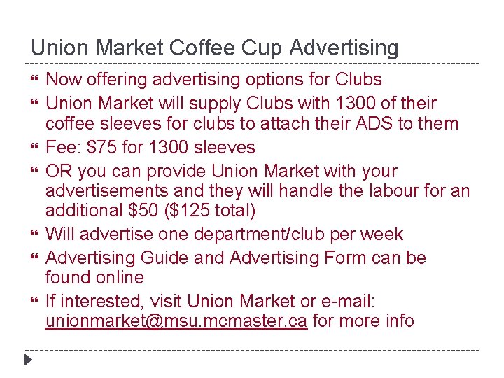 Union Market Coffee Cup Advertising Now offering advertising options for Clubs Union Market will