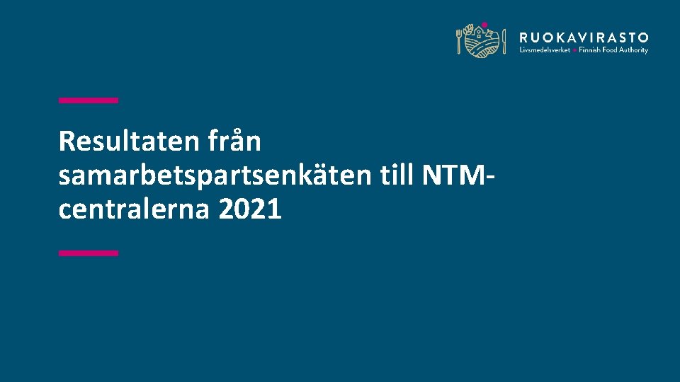 Resultaten från samarbetspartsenkäten till NTMcentralerna 2021 