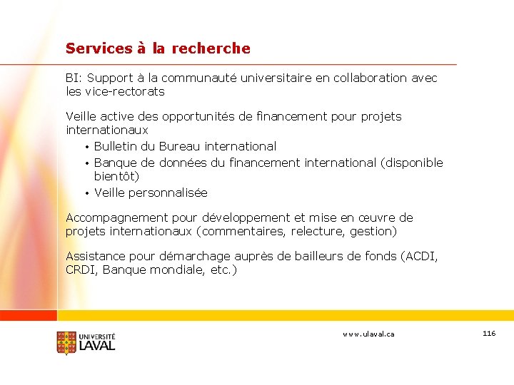 Services à la recherche BI: Support à la communauté universitaire en collaboration avec les