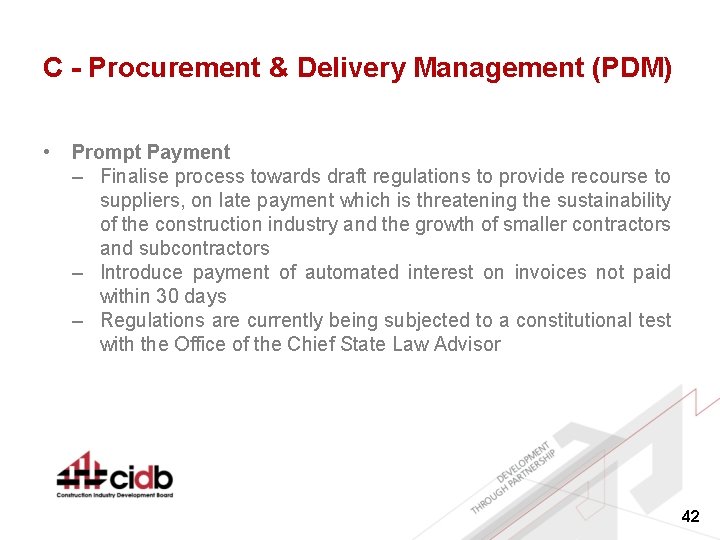 C - Procurement & Delivery Management (PDM) • Prompt Payment – Finalise process towards