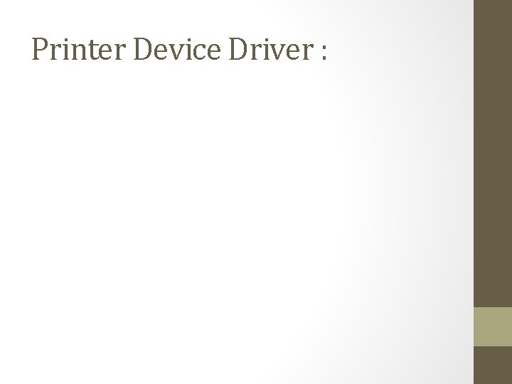 Printer Device Driver : 