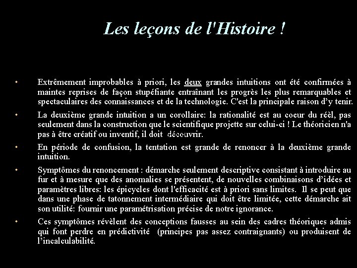Les leçons de l'Histoire ! • • • Extrêmement improbables à priori, les deux