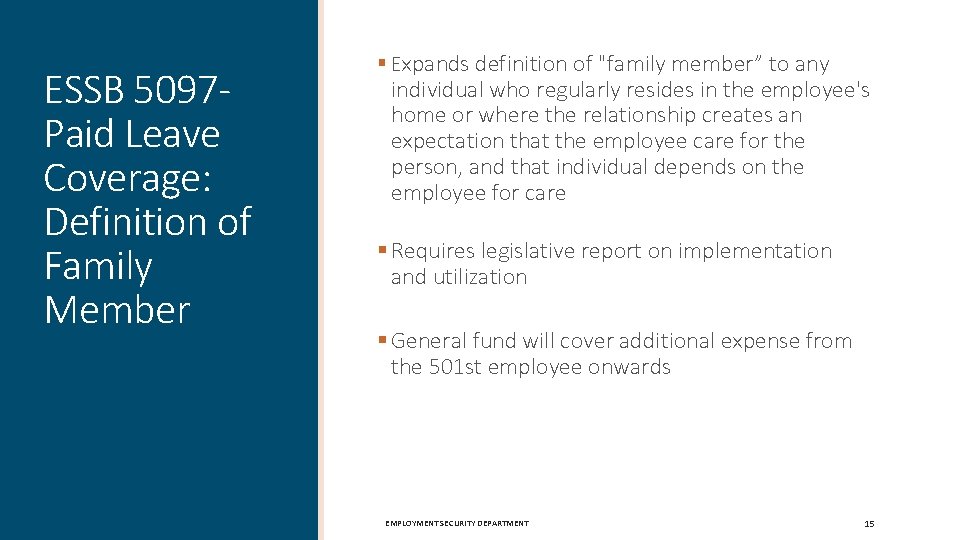 ESSB 5097 Paid Leave Coverage: Definition of Family Member § Expands definition of "family