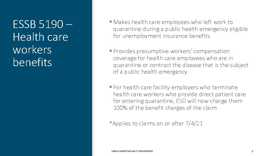 ESSB 5190 – Health care workers benefits § Makes health care employees who left