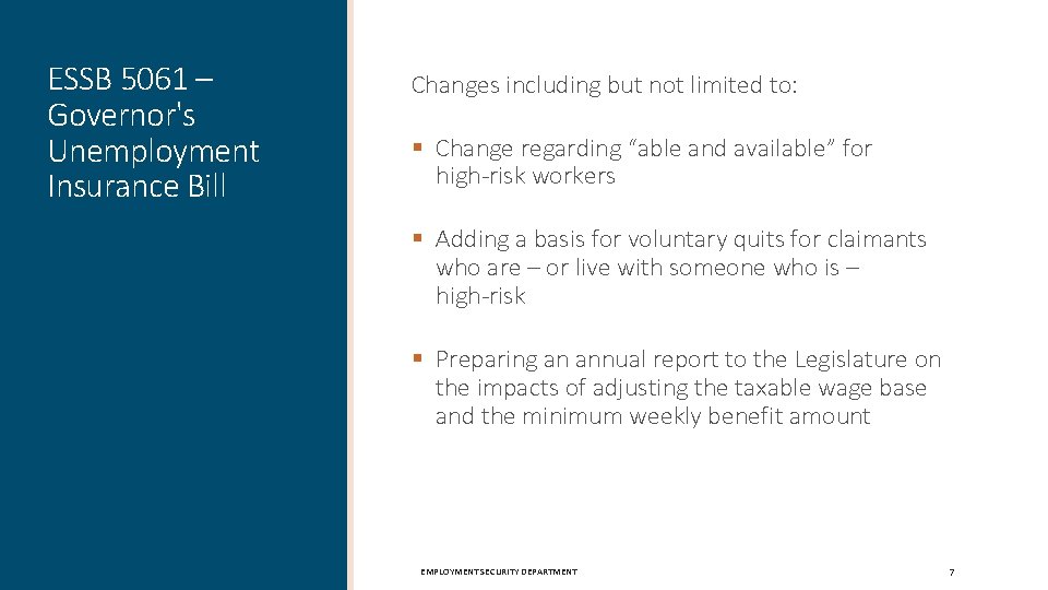 ESSB 5061 – Governor's Unemployment Insurance Bill Changes including but not limited to: §